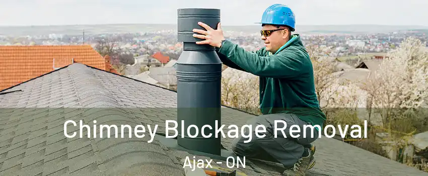  Chimney Blockage Removal Ajax - ON