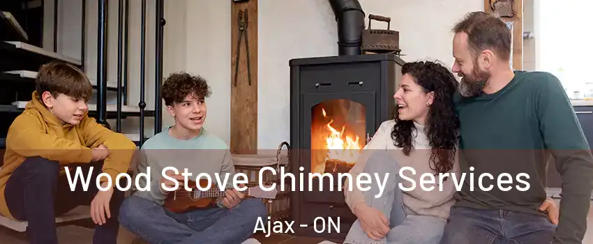  Wood Stove Chimney Services Ajax - ON